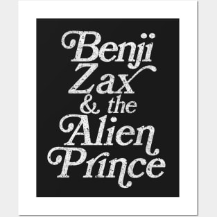 Benji, Zax and the Alien Prince Posters and Art